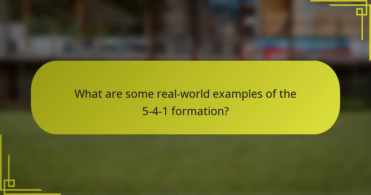 What are some real-world examples of the 5-4-1 formation?